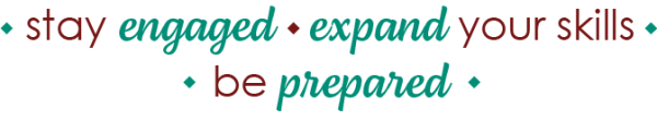 stay engaged expand your skills be prepared graphic